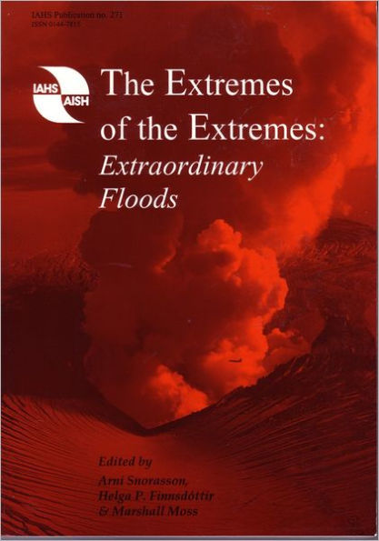 The Extremes of the Extremes: Extraordinary Floods