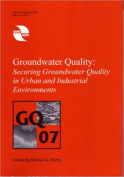 GQ07: Securing Groundwater Quality in Urban and Industrial Environments