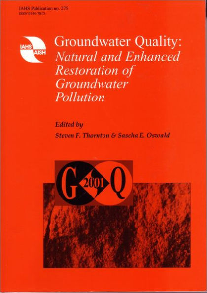 Groundwater Quality: Natural and Enhanced Restoration of Groundwater Pollution