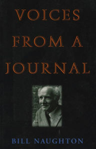 Title: Voices From a Journal, Author: Bill Naughton