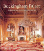 Buckingham Palace: The Official Illustrated History