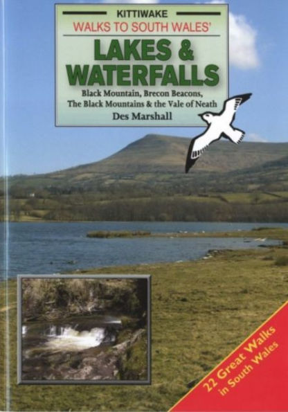 Walks to South Wales' Lakes and Waterfalls