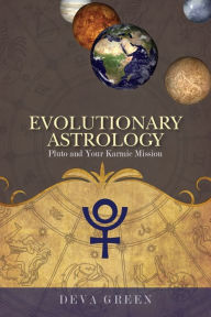 Title: Evolutionary Astrology, Author: Deva Green