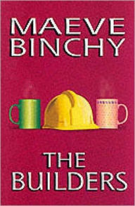Title: The Builders, Author: Maeve Binchy