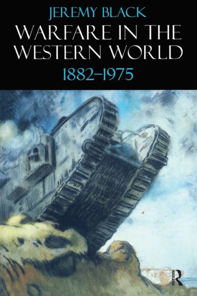 Warfare the Western World, 1882-1975