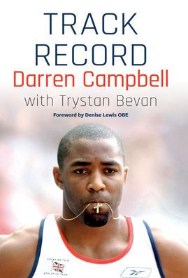 Darren Campbell: Track Record