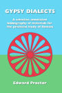 Gypsy Dialects: A Selected Annotated Bibliography of Materials for the Practical Study of Romani