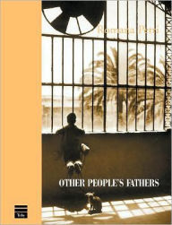 Title: Other People's Fathers, Author: Romana Petri