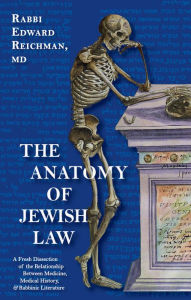 Title: Anatomy of Jewish Law, Author: Edward Reichman