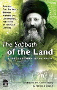 Title: The Sabbath of the Land, Author: Abraham Isaac Kook