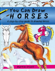 Title: You Can Draw Horses, Author: Martin Ursell