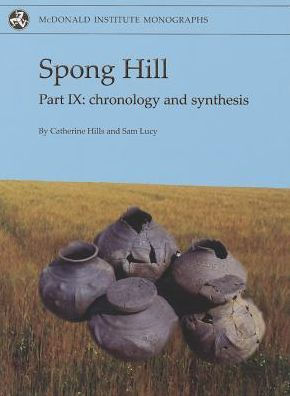 Spong Hill: Part IX - Chronology and Synthesis