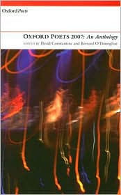 Title: Oxford Poets Anthology 2007, Author: David Constantine
