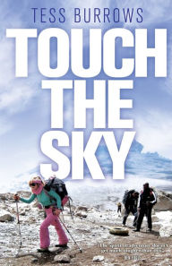 Title: Touch the Sky, Author: Tess Burrows