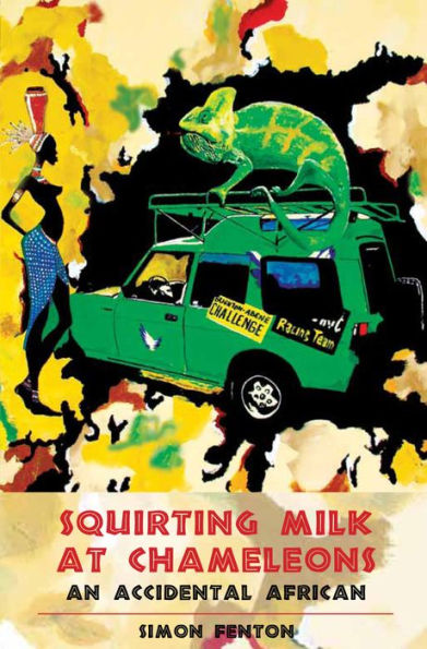 Squirting Milk at Chameleons: An Accidental African