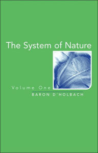 Title: System of Nature, Author: Paul Henri Thiery d' Holbach