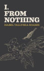 I, From Nothing