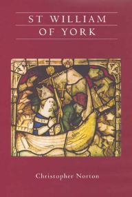 Title: St William of York, Author: Christopher Norton