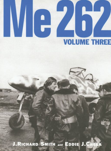 Me 262, Volume Three