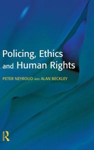 Title: Policing, Ethics and Human Rights, Author: Peter Neyroud