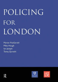 Title: Policing for London / Edition 1, Author: Marian FitzGerald