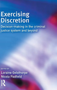 Title: Exercising Discretion / Edition 1, Author: Loraine Gelsthorpe
