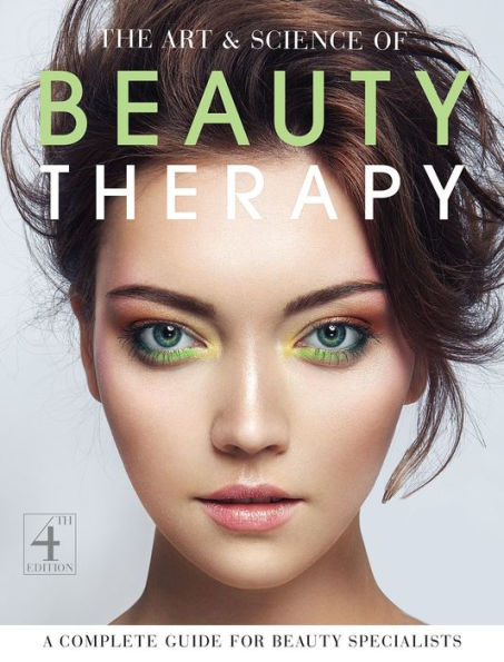 The Art & Science of Beauty Therapy, 4th Ed