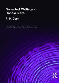 Title: Collected Writings of R.P. Dore / Edition 1, Author: R.P. Dore