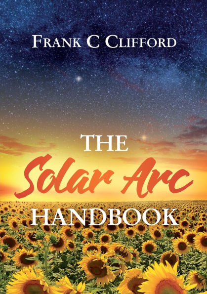 The Solar Arc Handbook