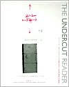 The Undercut Reader: Critical Writings on Artists' Film and Video