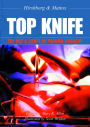 TOP KNIFE: The Art & Craft of Trauma Surgery / Edition 1