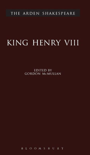 King Henry VIII (Arden Shakespeare, Third Series)