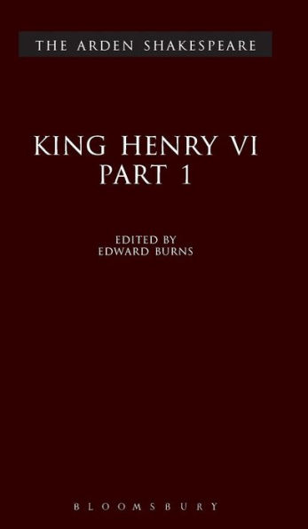 King Henry VI, Part 1 (Arden Shakespeare, Third Series)