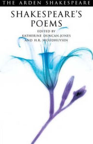 Title: Shakespeare's Poems (Arden Shakespeare, Third Series) / Edition 3, Author: William Shakespeare