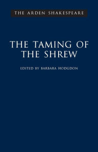 The Taming of the Shrew (Arden Shakespeare, Third Series)