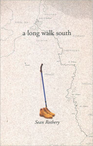 Title: A Long Walk South: From the North Sea to the Mediterranean, Author: Sean Rothery