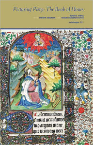 Title: Picturing Piety: The Book of Hours, Author: Roger Wieck