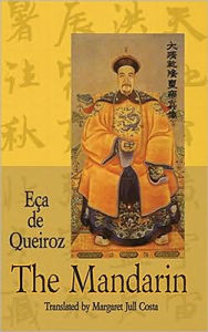 Title: The Mandarin and Other Stories, Author: Eca de Queiros