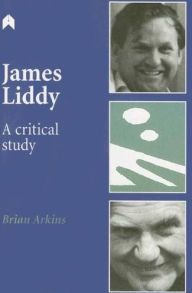 Title: James Liddy: A Critical Study, Author: Brian Arkins