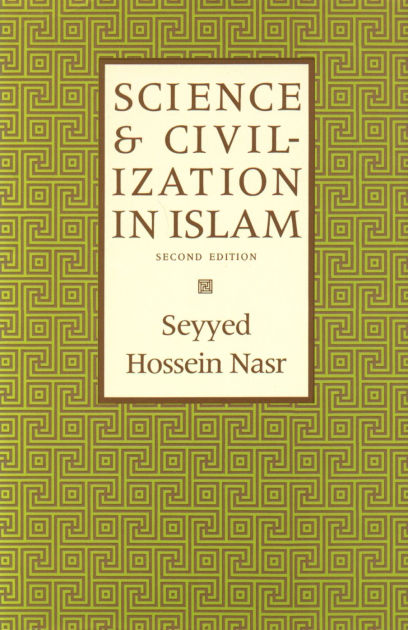 Science & Civilization in Islam by Seyyed Hossein Nasr, Paperback ...