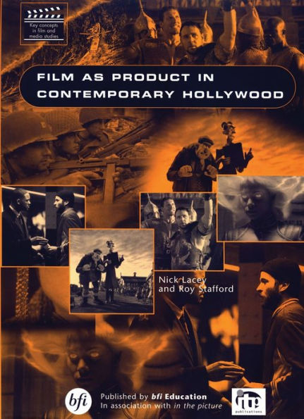 Film As Product Contemporary Hollywood