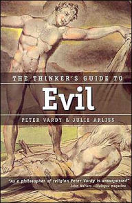 Title: Thinker's Guide to Evil, Author: Peter Vardy