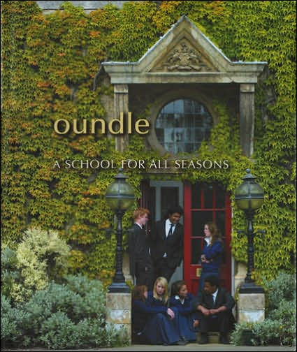 Oundle: A School for all Seasons