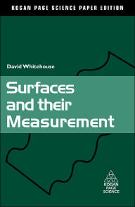 Title: Surfaces and their Measurement, Author: David J. Whitehouse