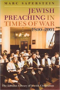 Title: Jewish Preaching in Times of War, 1800-2001, Author: Marc Saperstein