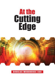 Title: At the cutting edge: A practical vision for health care improvement, Author: Douglas Woodhouse