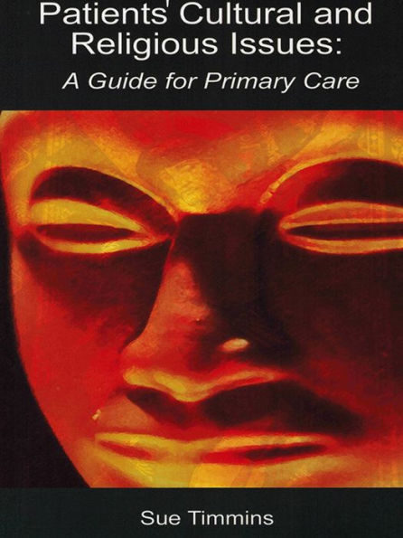 Patients' Cultural and Religious Issues: A guide for primary care