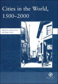 Title: Cities in the World: 1500-2000: v. 3: 1500-2000, Author: Adrian Green