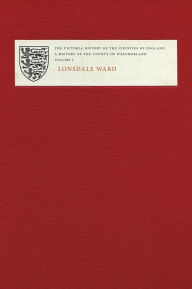 Free downloads books for ipod Victoria County History of Westmorland I: Lonsdale Ward (English Edition) by Emmeline Garnett, Sarah Rose, Christopher Donaldson, Fiona Edmonds, Angus J L Winchester ePub PDF FB2