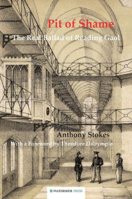 Title: Pit of Shame: The Real Ballad of Reading Gaol, Author: Anthony Stokes